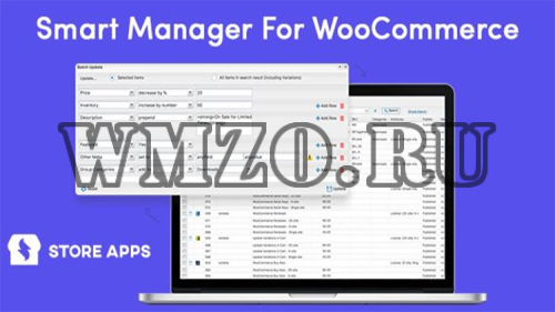 Smart Manager Pro v6.3.0 NULLED - плагин для удобного управления товарами WooCommerce